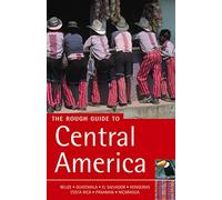 The Rough Guide to Central America