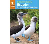 The Rough Guide to Ecuador & the Galápagos Islands (Travel Guide) (Rough Guides)