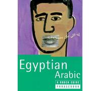 The Rough Guide to Egyptian Arabic (A Dictionary Phrasebook)