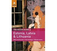The Rough Guide to Estonia, Latvia & Lithuania: Rough Guide Edition 2