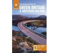 The Rough Guide to Green Britain & Northern Ireland: Compact Guide with eBook - Guide to travelling by electric vehicle (EV)
