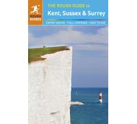 The Rough Guide to Kent, Sussex and Surrey: Rough Guide, 1ed, 2013 (E) (Rough Guides)