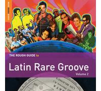 Various Artists - The Rough Guide to Latin Rare Groove, Volume 2