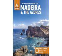 Rough Guides – The Rough Guide to Madeira and the Azores – Travel Guide with eBook