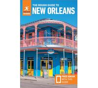 The Rough Guide to New Orleans: Travel Guide with eBook (Rough Guides Main Series)