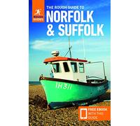The Rough Guide to Norfolk & Suffolk (Travel Guide with Free eBook) (Rough Guides Main Series)