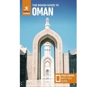 The Rough Guide to Oman: Travel Guide with Free eBook: (Rough Guides Main Series 3rd Revised edition)
