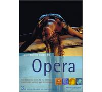 The Rough Guide to Opera (Rough Guides Reference Titles)