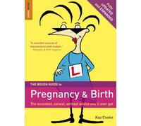 The Rough Guide to Pregnancy and Birth