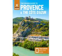 The Rough Guide to Provence & the Cote d'Azur: Travel Guide with eBook