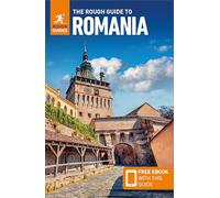 Rough Guides - The Rough Guide to Romania - Travel Guide with Free eBook - 9th Revised Edition