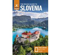 The Rough Guide to Slovenia (Travel Guide with Free eBook): (Rough Guides Main Series 5th Revised edition)