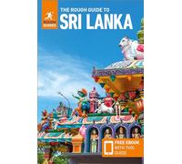 The Rough Guide to Sri Lanka: Travel Guide with Free eBook: (Rough Guides Main Series 7th Revised edition)