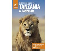 The Rough Guide to Tanzania & Zanzibar: Travel Guide with Free eBook: (Rough Guides Main Series 5th Revised edition)