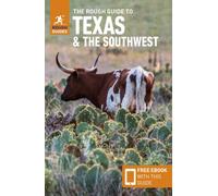The Rough Guide to Texas & the Southwest: Travel Guide with eBook