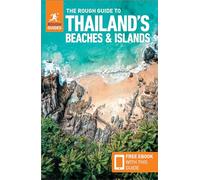 The Rough Guide to Thailand's Beaches & Islands (Travel Guide with Free eBook): (Rough Guides Main Series 8th Revised edition)