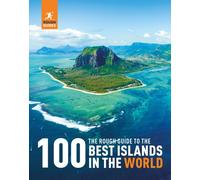 The Rough Guide to the 100 Best Islands in the World