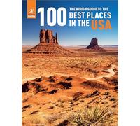 The Rough Guide to the 100 Best Places in the USA (Inspirational Rough Guides)