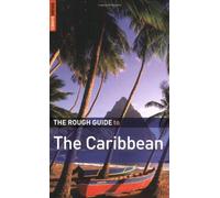 The Rough Guide to the Caribbean: More Than 50 Islands, Including the Bahamas (Rough Guide Travel Guides)