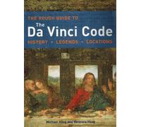 The Rough Guide to the Da Vinci Code: History, Legends, Locations