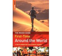 The Rough Guide to the First-Time Around the World - Edition 2