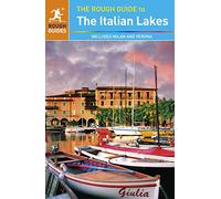 The Rough Guide to the Italian Lakes: includes Milan and Verona