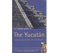 The Rough Guide to The Yucatán (Rough Guide Travel Guides)