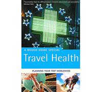 The Rough Guide to Travel Health - 2nd Edition