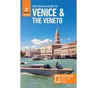 The Rough Guide to Venice & Veneto (Travel Guide with Free eBook) (Rough Guides Main Series)