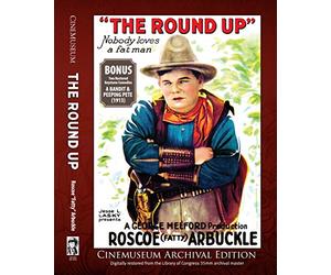THE ROUND UP starring Roscoe Fatty Arbuckle