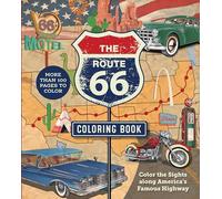 The Route 66 Coloring Book: Color the Sights along America's Famous Highway - More than 100 pages to color (Chartwell Coloring Books)