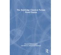 The Routledge Classical Persian Prose Course