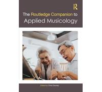 The Routledge Companion to Applied Musicology