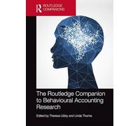The Routledge Companion to Behavioural Accounting Research (Routledge International Handbooks)