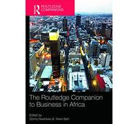 The Routledge Companion to Business in Africa (Routledge Companions in Business, Management and Marketing)