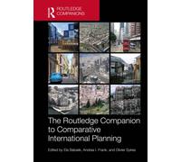The Routledge Companion to Comparative International Planning
