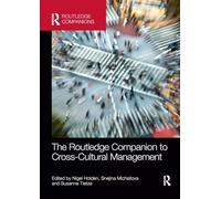 The Routledge Companion to Cross-Cultural Management (Routledge Companions in Business, Management and Marketing)