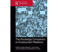 The Routledge Companion to Employment Relations (Routledge Companions in Business, Management and Marketing)