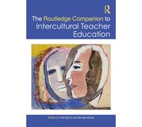 The Routledge Companion to Intercultural Teacher Education