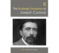 The Routledge Companion to Joseph Conrad