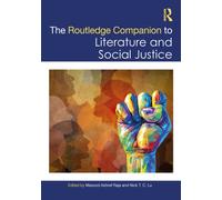 The Routledge Companion to Literature and Social Justice
