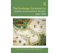 The Routledge Companion to Marine and Maritime Worlds 1400-1800 (Routledge Companions)