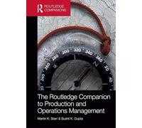 The Routledge Companion to Production and Operations Management (Routledge Companions in Business, Management and Marketing)