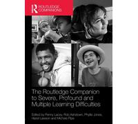 The Routledge Companion to Severe, Profound and Multiple Learning Difficulties