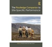 The Routledge Companion to Site-Specific Performance