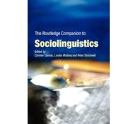 The Routledge Companion to Sociolinguistics (Routledge Companions)