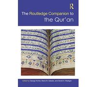The Routledge Companion to the Qur'an (Routledge Religion Companions)