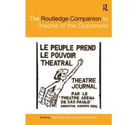 The Routledge Companion to Theatre of the Oppressed