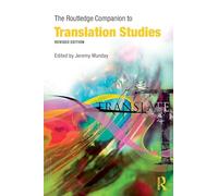 The Routledge Companion to Translation Studies (Routledge Companions)
