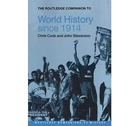 The Routledge Companion to World History since 1914 (Routledge Companions to History)